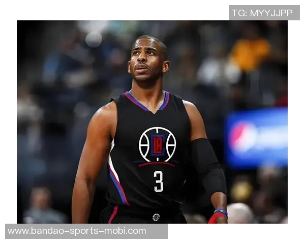 快船首发表现不佳替补发力保罗引领正负值逆转显实力